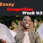 Topics: Essay Competition Week 43
